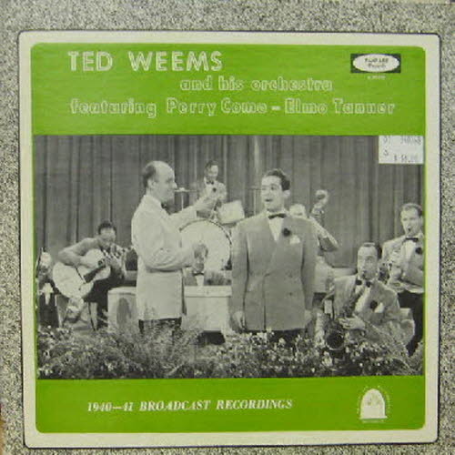 Ted Weems(featuring Perry Como, Elmo Tanner)/1940-41 Beat the band shows