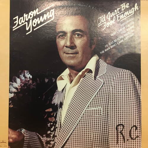 Faron Young/I&#039;d Just Be Fool Enough