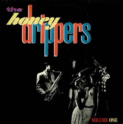 Honey Drippers/Volume one