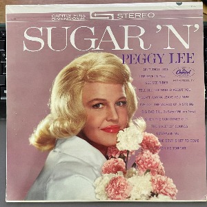 Peggy Lee / Sugar &#039;N&#039; Peggy Lee