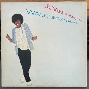 Joan Armatrading / Walk under ladders