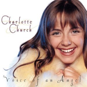 CD&gt;Charlotte Church/Voice of an Angel