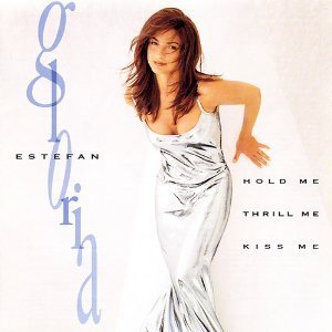 CD&gt;Gloria Estefan/Hold Me, Thrill Me, Kiss Me