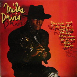 Miles Davis/You&#039;re under arrest