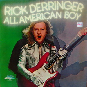 Rick Derringer/All American boy