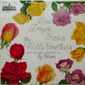 Mills Brothers/One dozen roses