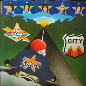 Bay city rollers/Once upon a star