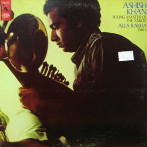 Ashish Khan &amp; Alla Rakha/Young master of the Sarod