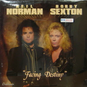 Neil Norman and Bobby Sexton/Facing destiny(미개봉)