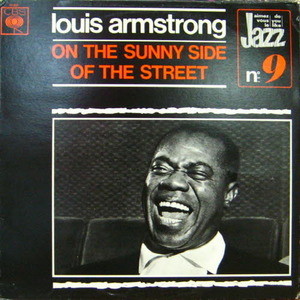 Louis Armstrong/On the sunny side of the street