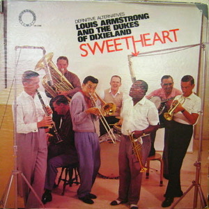 Louis Armstrong and The Dukes of Dixieland/Sweetheart