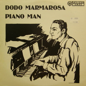 Dodo Marmarosa/Piano man