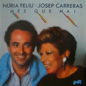 Nuria Feliu and Jose Carreras/Mes Que mai