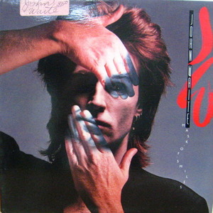 John Waite/Mask of Smiles, Lust For Life, Welcome To Paradise