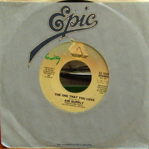 Air Supply/The One That You Love (7&quot; Single)