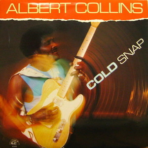 Albert Collins/Cold Snap